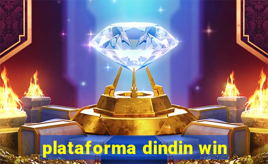 plataforma dindin win